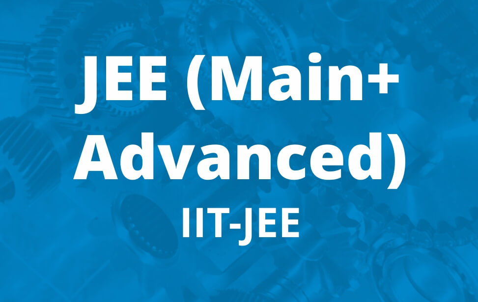 JEE ( Main + Advanced )